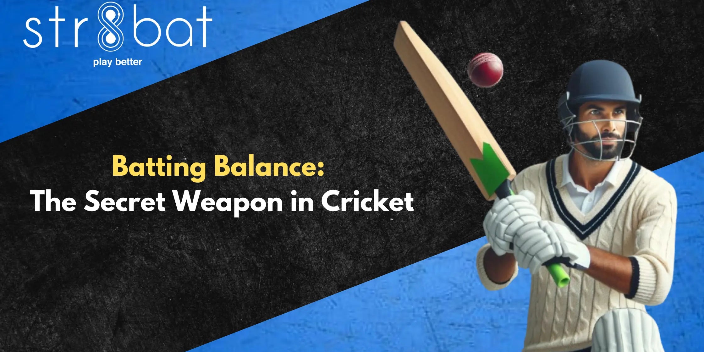 Batting Balance: The Secret Weapon in Cricket